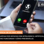 Alertan por estafas con inteligencia&hellip;